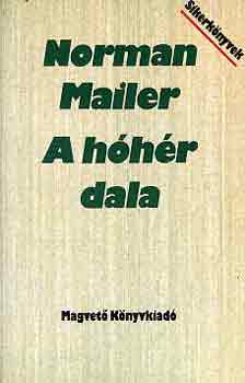 Norman Mailer - A hhr dala I-II.