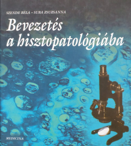 Bevezets a hisztopatolgiba