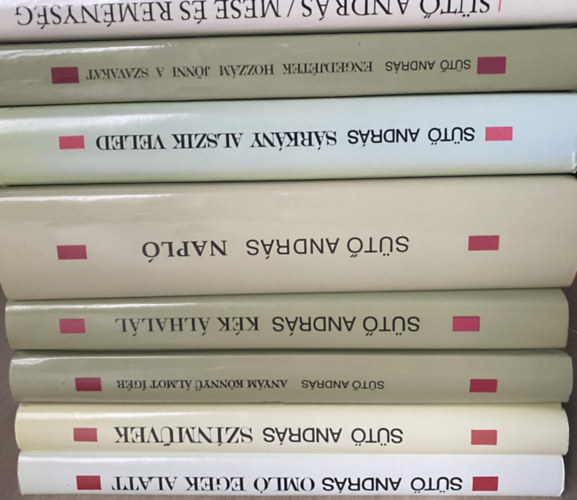 St Andrs - 8 db St Andrs knyv: Oml egek alatt + Sznmvek (Pomps Gedeon - Egy lcsiszr virgvasrnapja - Csillag a mglyn) + Mese s remnysg + Anym knny lmot gr + Kk lhall + Napl + Engedjtek hozzm jnni a szav