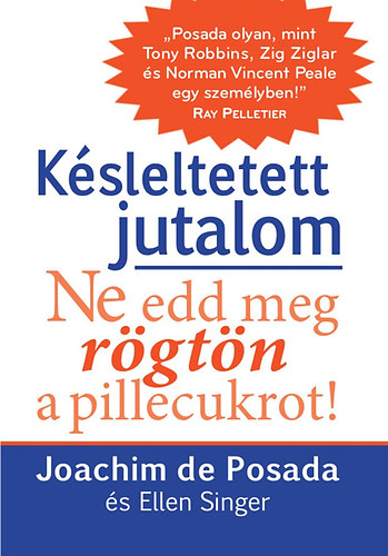 Joachim De Posada; Ellen Singer - Ksleltetett jutalom