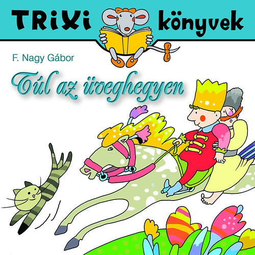 F. Nagy Gbor - Tl az veghegyen