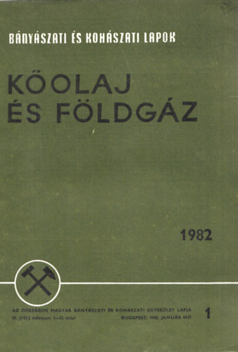 Kolaj s fldgz (Bnyszati s kohszati lapok) 1982/1-12. (Teljes vfolyam, lapszmonknt)