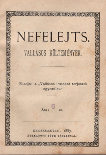 Nefelejts - Vallsos kltemnyek