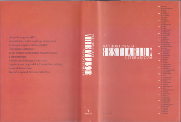 SZERZŐ Báthori Csaba SZERKESZTŐ Solymosi Bálint - Bestiarium Literaricum (stílusgyakorlatok) Fűzött kemény papírkötés