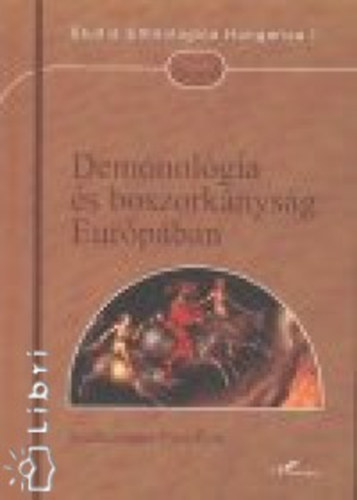 Pcs va  (szerk.) - Demonolgia s boszorknysg Eurpban