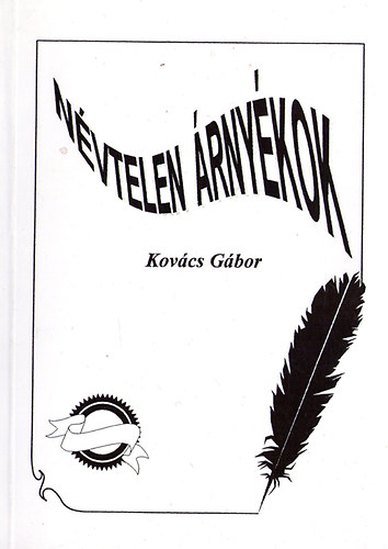 Kov�cs G�bor - N�vtelen �rny�kok