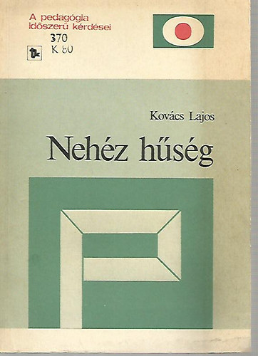 Kovcs Lajos - Nehz hsg - A megyei oktatsirnyts korszerstsnek problmi