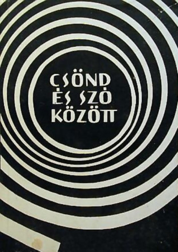 nincs megjel�lve - Cs�nd �s sz� k�z�tt
