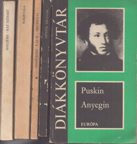 Aiszkh�losz, Szophokl�sz, Arisztophan�sz, Hom�rosz, Moli�re Puskin A. - 5 db a Di�kk�nyvt�r sorozatb�l: Anyegin - G�r�g dr�m�k - �li�sz, Od�sszeia - Hat sz�nm� - Kalevala