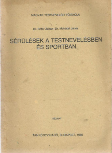 S�r�l�sek a testnevel�sben �s a sportban