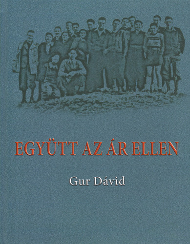 Gur Dvid - Egytt az r ellen