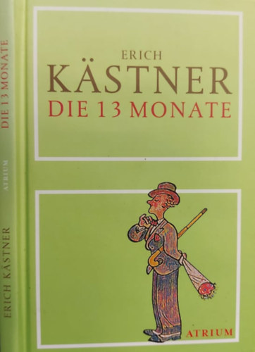 Erich K�stner - Die 13 Monate