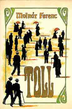 Moln�r Ferenc - Toll