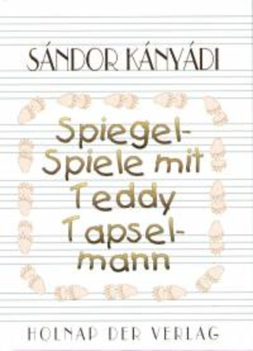 K�ny�di S�ndor - Spiegel - Spiele mit Teddy Tapselmann