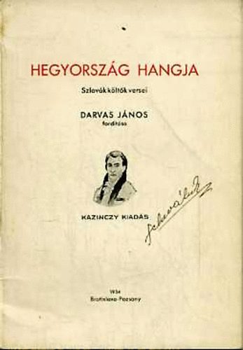 Darvas J�nos  (ford.) - Hegyorsz�g hangja (szlov�k k�lt�k versei)