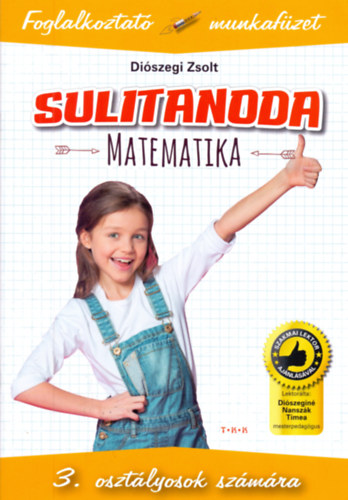 Diszegi Zsolt - Sulitanoda - 3. osztlyosok szmra - Matematika