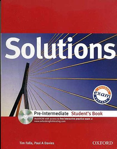 Paul A Davies Tim Falla - Solutions Intermediate I-II. (Student's Book - Munkafüzet)
