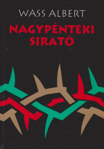 Wass Albert - Nagypnteki sirat