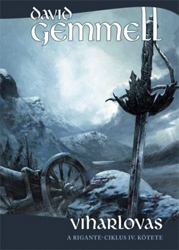 David Gemmell - Viharlovas (Rigante-ciklus IV.)