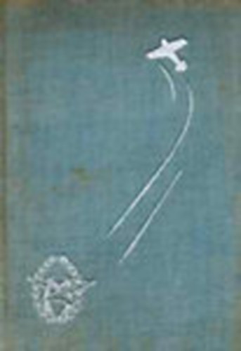 Günther Plüschow - Ezüstkondor - Harc a levegőért