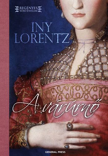 Iny Lorentz - A vrrn