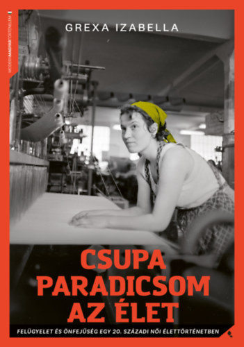 Grexa Izabella - Csupa paradicsom az �let