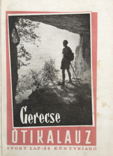 Holényi László - Gerecse útikalauz