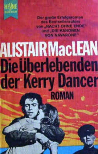 Alistair MacLean - Die Überlebenden der Kerry Dancer