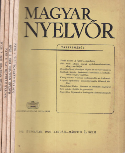 Lrincze Lajos  (szerk.) - Magyar Nyelvr 1978/1-4. szm (teljes vfolyam)