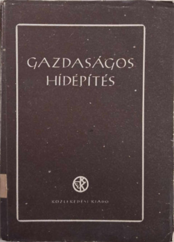 Lng-Miticzky Tibor  (szerk.) - Gazdasgos hdpts