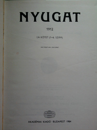Nyugat 1912 I/A k�tet (1-6. sz�m)