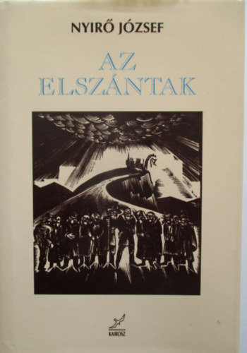 Nyirő József - Az elszántak