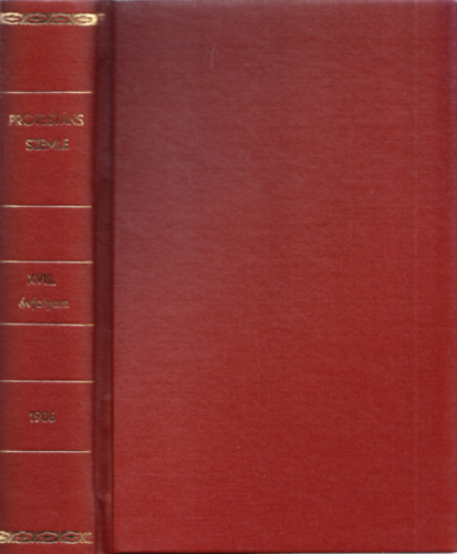 Protestns Szemle XVIII. vfolyam 1906