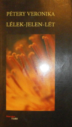 P�tery Veronika - L�lek-jelen-l�t