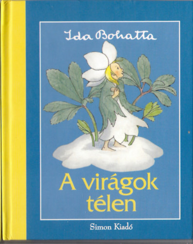Ida Bohatta - A virágok télen