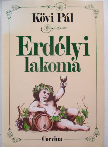 K�vi P�l - Erd�lyi lakoma