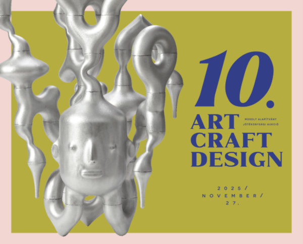 10. Art-Craft-Design Aukció