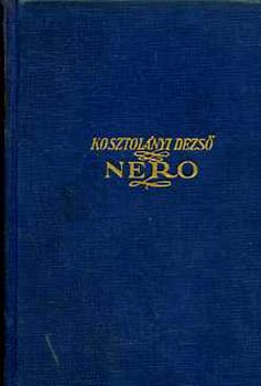 Kosztolnyi Dezs - Nero, a vres klt