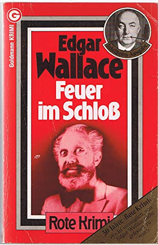 Edgar Wallace - Feuer im Schlo�