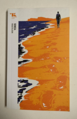 Lucius Annaeus Seneca - Vigasztal�sok