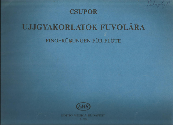 Csupor Lszl - UJJGYAKORLATOK FUVOLRA                 Z7266