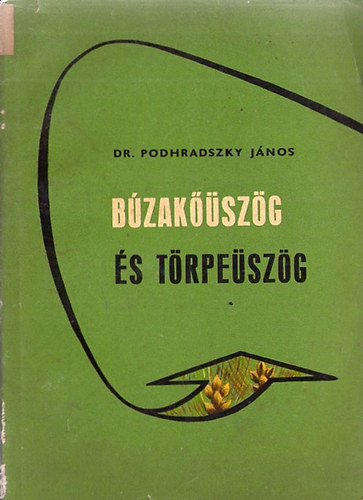 Dr. Podhradszky Jnos - Bzakszg s trpeszg