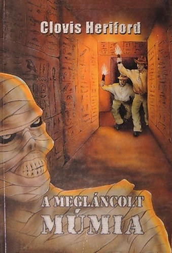 Glovis Heriford - A megl�ncolt m�mia