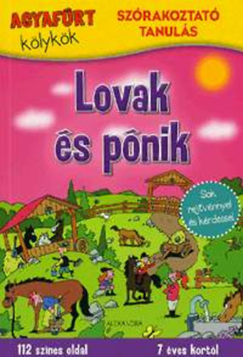 Agyaf�rt k�lyk�k: Lovak �s p�nik