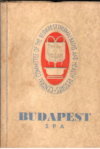 Budapest SPA - Budapest thermalbaths and health resorts