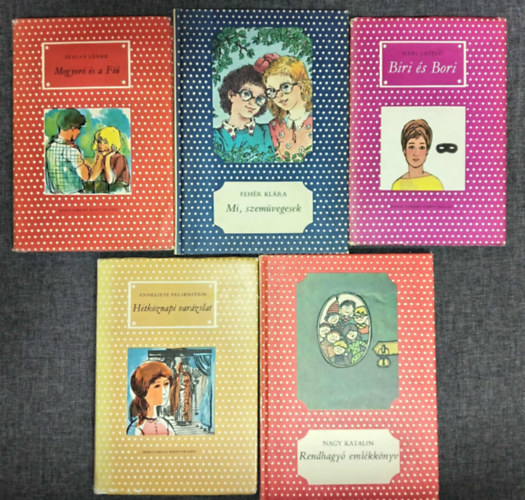 Szalay Lenke, Fehr Klra, Hrs Lszl, Anneliese Felsenstein, Nagy Katalin - (5db) Pttys Knyvek ifjsgi knyvcsomag a 8-11. ves korosztly szmra: Mogyor s a fi / Mi, szemvegesek / Biri s Bori / Htkznapi varzslat / Rendhagy emlkknyv