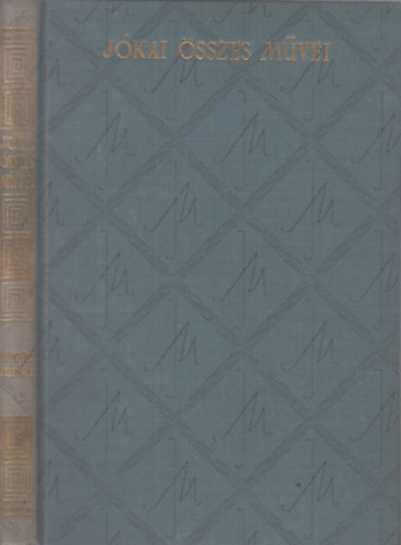 J�kai M�r - J�kai �sszes m�vei - B�rt�n vir�ga