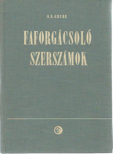 Grube - Faforg�csol� szersz�mok