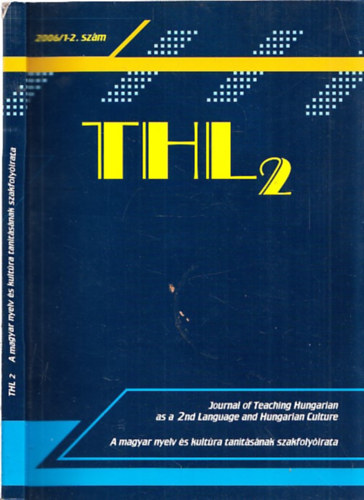 THL2 2006/1-2. szm (A magyar nyelv tantsnak szakfolyirata)
