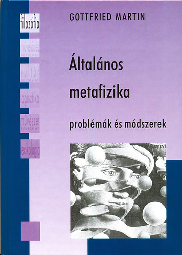 Gottfried Martin - ltalnos metafizika